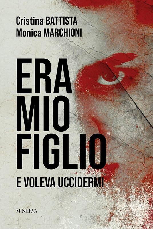 Ibs Era mio figlio. E voleva uccidermi