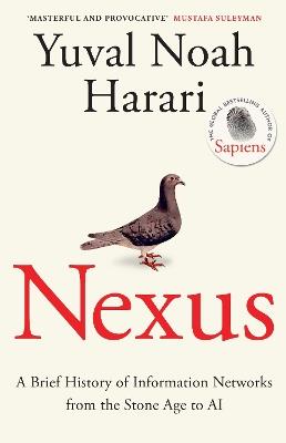 Ibs Nexus: A Brief History of Information Networks from the Stone Age to AI