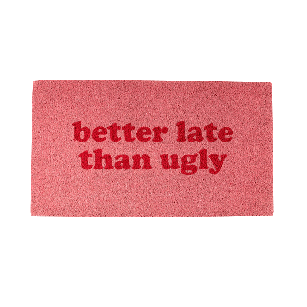 Sbam Design Zerbino rettangolare – Better late that ugly In Saldo