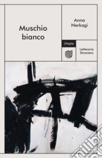 Unilibro Muschio bianco - 9791280084705 Soddisfazione Garantita