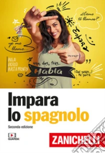 Unilibro Impara lo spagnolo - 9788808992574