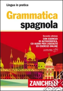 Unilibro Grammatica spagnola. Con esercizi di autoverifica. Con CD Audio formato MP3 - 9788808162465